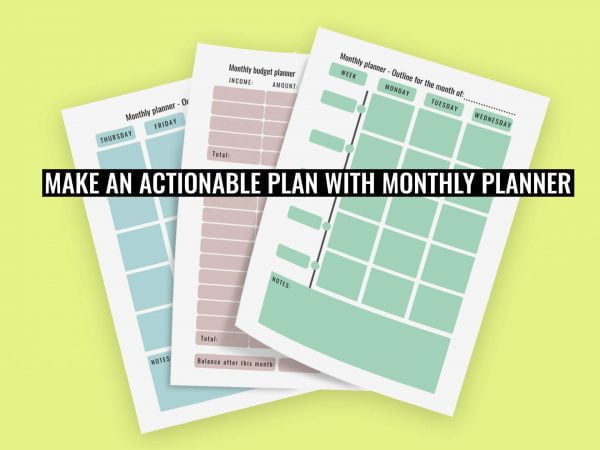 Actionable planning with monthly calendar