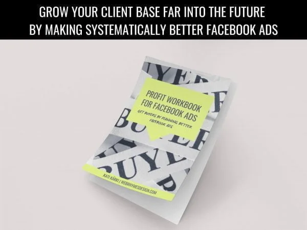 Grow audience by systematically better Facebook ads
