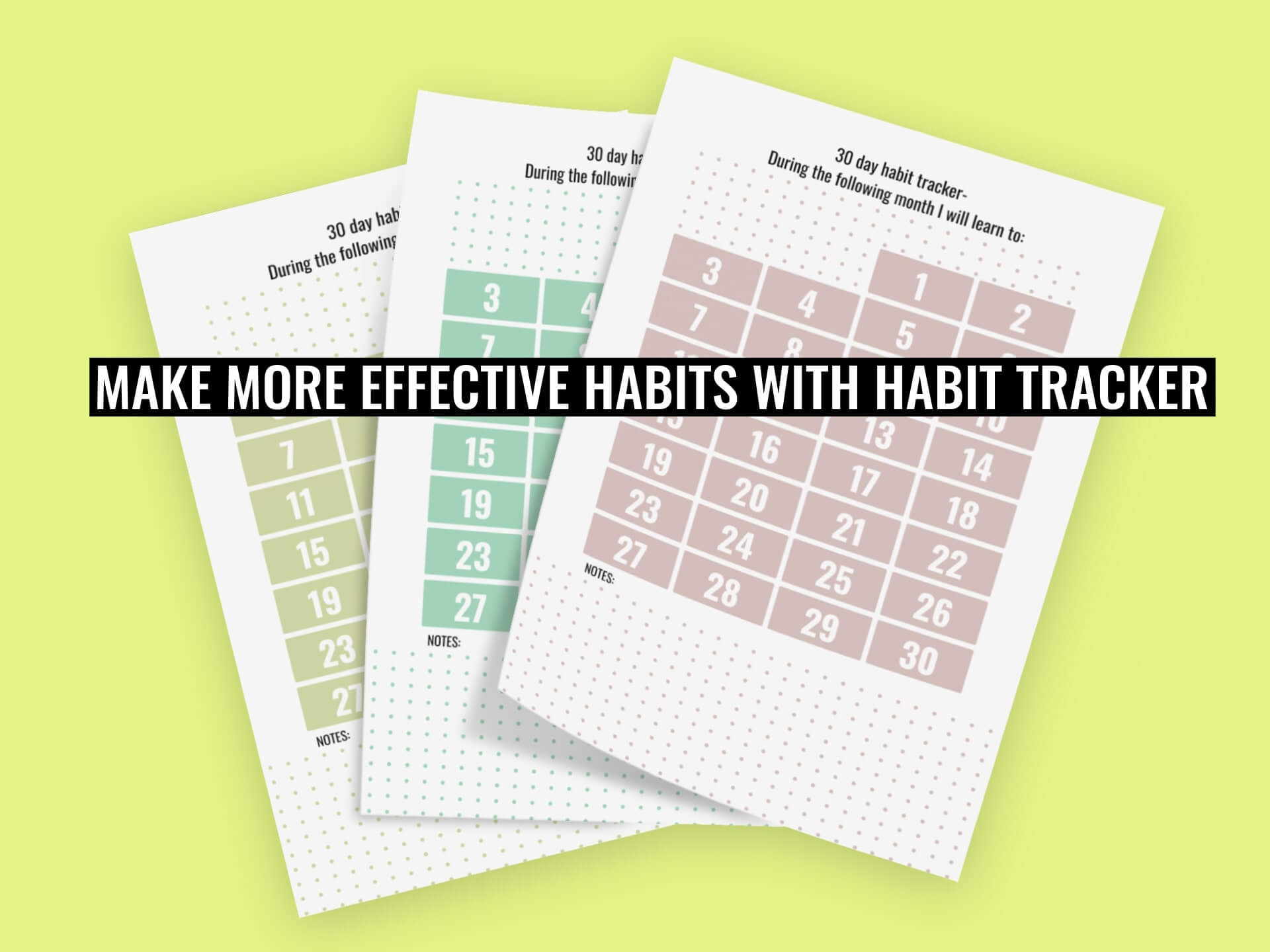 More effective habits with printable habit tracker
