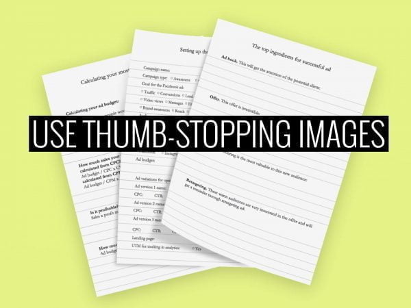 Use thumb-stopping images in your Facebook ads