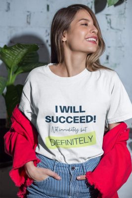 I will succeed tshirt I will succeed casual and comfortable t-shirt